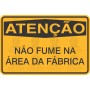 Não fume na área da fábrica 